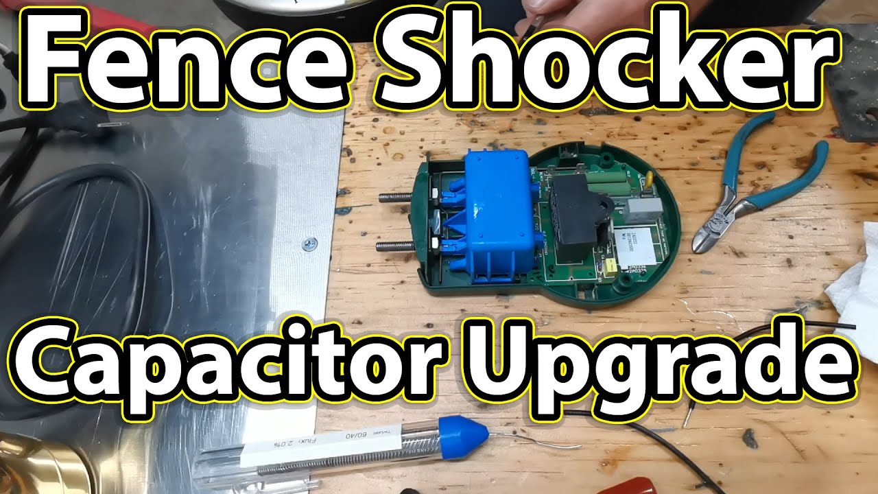 Fence Charger Capacitor Upgrade HowTo Gallagher Fence Master