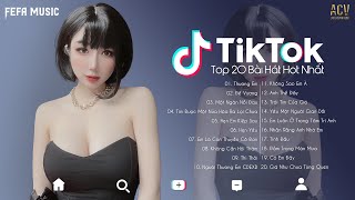Top 20 Bài Hát Hot Nhất Trên TikTok 2022 | BXH Nhạc Trẻ Remix Hay Nhất Hiện Nay | Remix Tiktok 2022