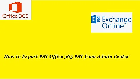 How to Export emails in PST  from the Office 365 Admin portal | O365 |Exchange Online tutorial