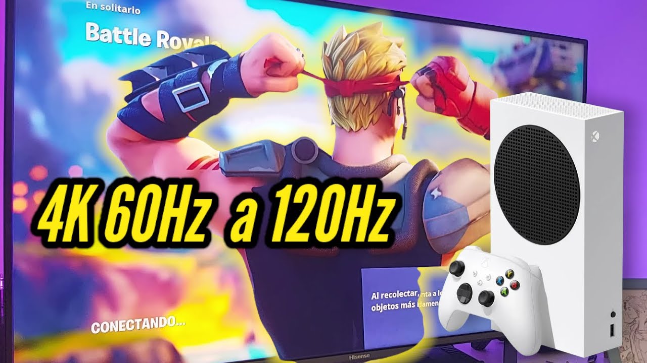 Configura tu TV 4K 60Hz a 120Hz en XBOX Series S SIN necesidad de hdmi