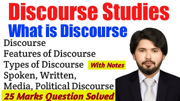 What is Discourse | Features of Discourse | Types of Discourse | Written/Spoken/Media/Political |Pdf