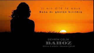 DEVRİM ÇELİK -  BAHOZ [] Resimi