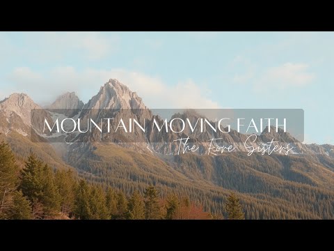 Mountain moving faith