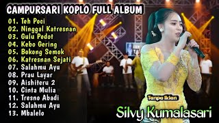 Teh Poci - Silvy Kumalasari Full Album Terbaru | Campursari Dangdut Koplo | Prau Layar,Aishiteru 2