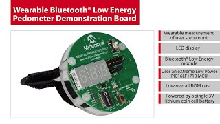 Microchip's Wearable Bluetooth® Low Energy Pedometer Demonstration Board