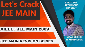 Part #3 | AIEEE 2009 | JEE Main 2009 | JEE Main Revision Series | Math Solution | Niraj Keshri | PYQ
