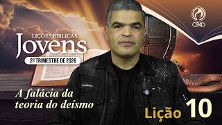 EBD JOVENS 2º TRIMESTRE 2026 - LIÇÃO 10