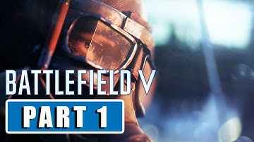 BATTLEFIELD 5 - My country calling | Walkthrough Gameplay Part 1 - [1080p HD 60FPS PC MAX SETTINGS]