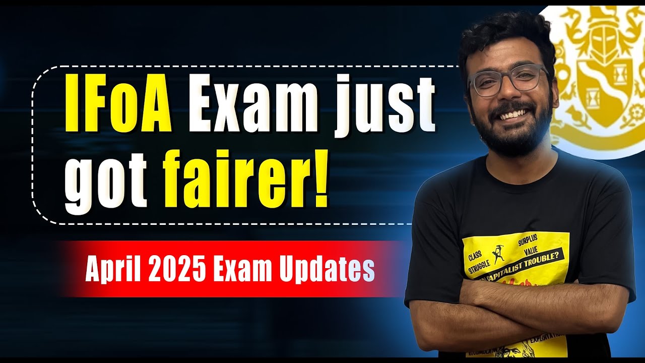 IFoA Exam Updates April 2025 YouTube