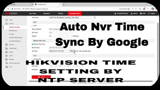 HIKVISION NVR AUTO TIME SETUP BY NTP SERVER