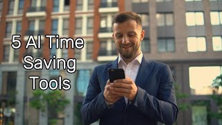 5 AI Tools You Need to Try Today