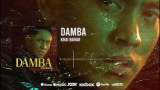 🔴 Khai Bahar - Damba OST Shakira