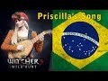 The Witcher 3 - Priscilla's Song [Brazilian LANGUAGE]