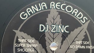 Super Sharp Shooter - Dj Zinc