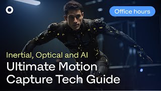 Everything You Need to Know about MOCAP | Inertial, optical, AI | Rokoko Office Hours