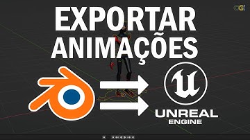 Como EXPORTAR PERSONAGENS e ANIMAÇÕES do BLENDER para UNREAL ENGINE