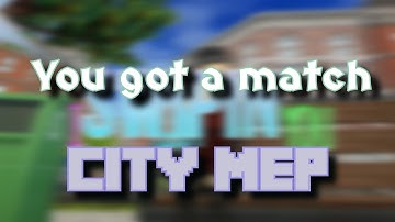 🍪|| You Got A Match || City|| Full mep!||sso]]🍪