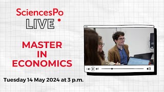 Sciences Po LIVE - Master In Economics