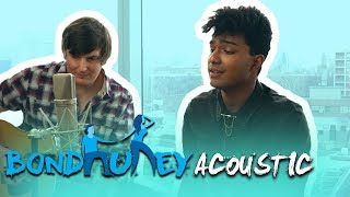 Muza & Aaron Short - Bondhurey (Acoustic Video)
