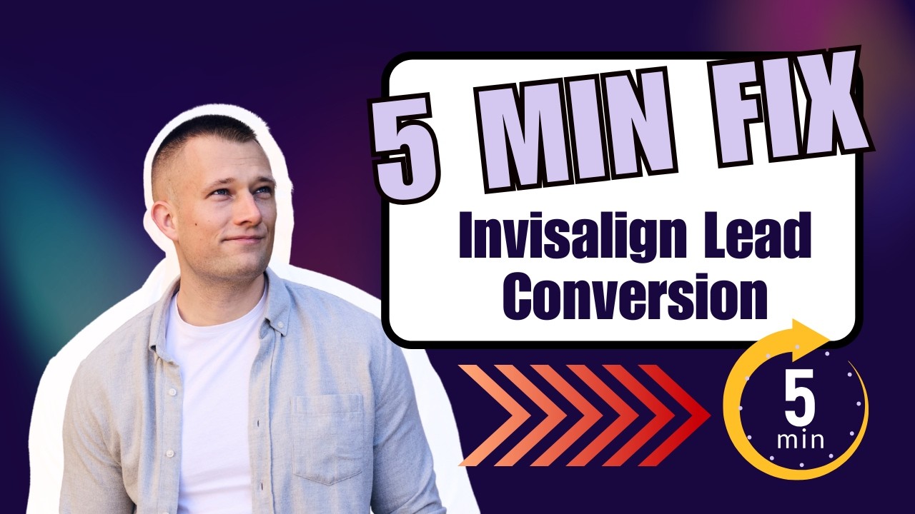 Why 80% of your Invisalign leads never show up.