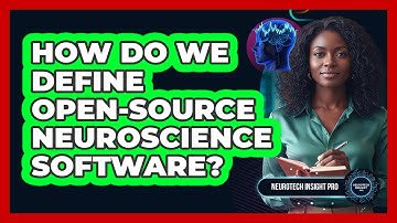 How Do We Define Open-Source Neuroscience Software?