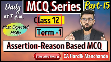 Assertion & Reason Based MCQs | Class 12 | Accounts | Partnership Fundamentals | Term-1 | Chapter 2