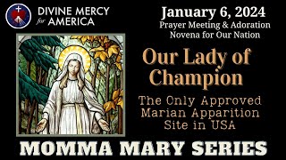 Dave and Joan Maroney: The Apparition of Our Blessed Mother Our Lady of Champion to Adel Brice