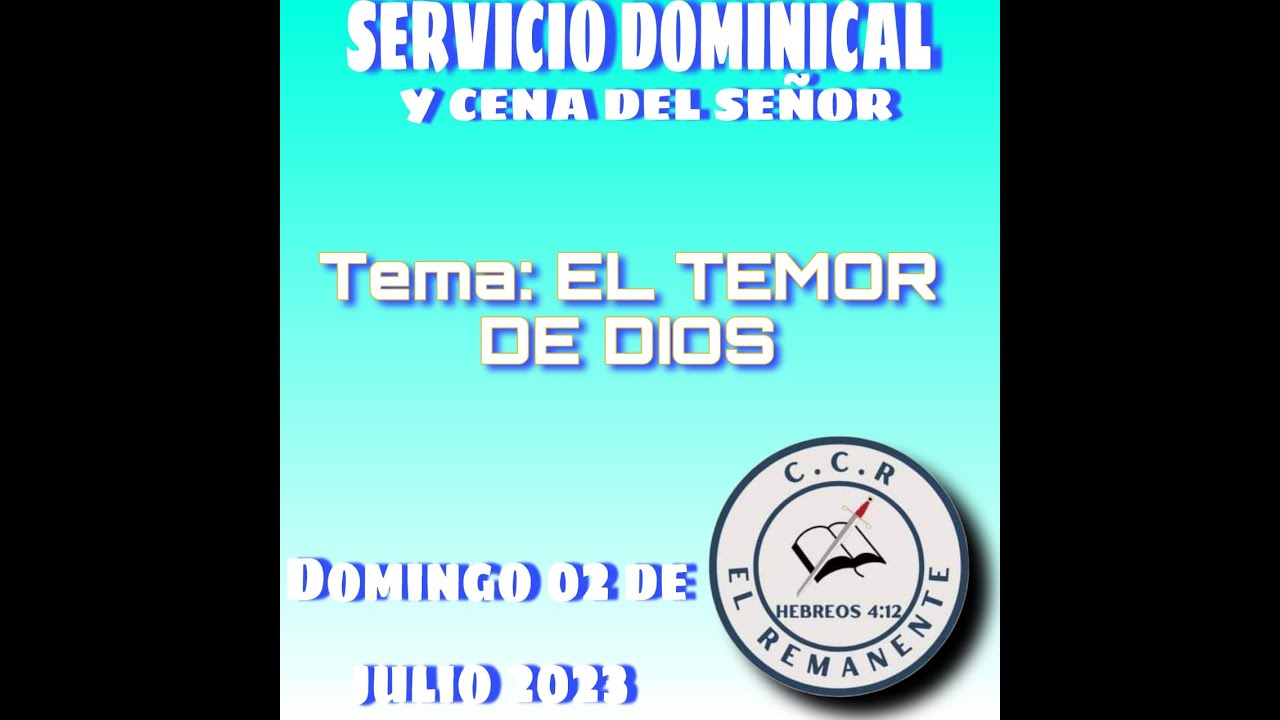 SERVICIO DOMINICAL | CENA DEL SEÑOR | DOMINGO 02 DE JULIO 2023 | EL ...
