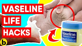 16 vaseline life hacks you should know. do use at home often, or ever
wondered what it’s even used for? if you’ve had a jar of laying
a...