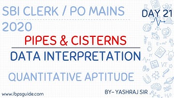 MAINS DAY 21 | PIPES & CISTERNS D.I. | SBI CLERK/PO 2020 | RBI Asst. | By Yashraj Sir