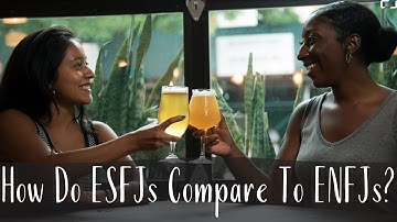 How Do ESFJs Compare To ENFJs?