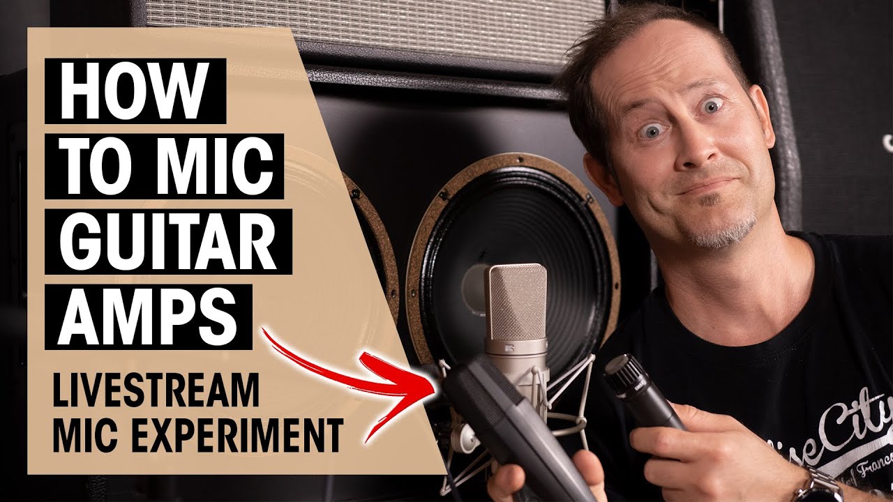 LIVE Which Mic For Guitar And Where To Place It? Dynamic, Ribbon, Condenser Thomann YouTube