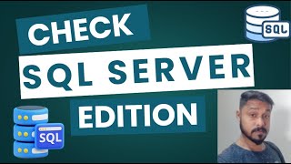 How To Check SQL Server Edition