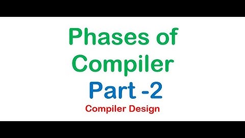 Phases of Compiler Design in Bangla (Part- 2)