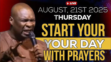[Thursday 21th August 2025] Start Your Day With This Powerful Morning Prayer | Apostle Joshua Selman