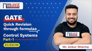Control Systems for GATE | Quick Revision through Formulas by Ankur Sharma Sir