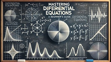 Mastering Differential Equations A Beginner