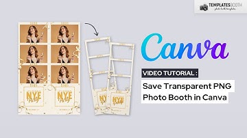 Save a Photo Booth Template as Transparent PNG in Canva | TemplatesBooth