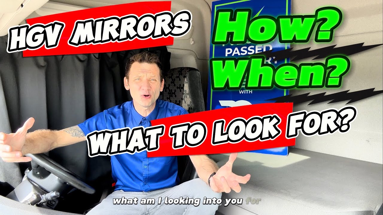 Why is Checking Mirrors Crucial When Driving HGVs? Expert tips And Advice From Patrick Biel