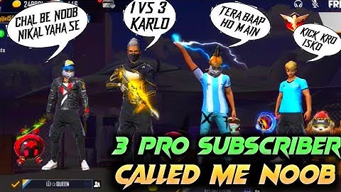 Pro Subscriber call me Noob😤 आजा 1 vs 4 में !! 😂