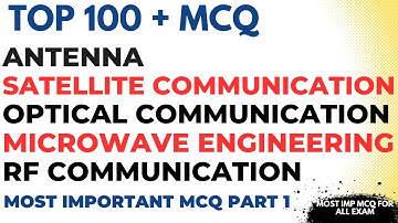 Most Important MCQ of Satellite Communication, OFC, Micro Wave, Antenna,  RF Communication  Part 1