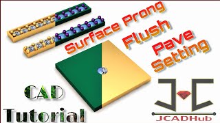 Surface prong,Pave setting,Flush setting CAD Tutorial - JCADHub #jewellerydesign #3d #cad #caddesign