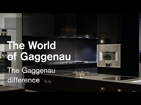 Discover the Gaggenau difference | Gaggenau