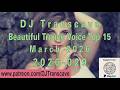 DJ Transcave Beautiful Trance Voice Top 15 2026 029 March 2026 Incl Lyrics