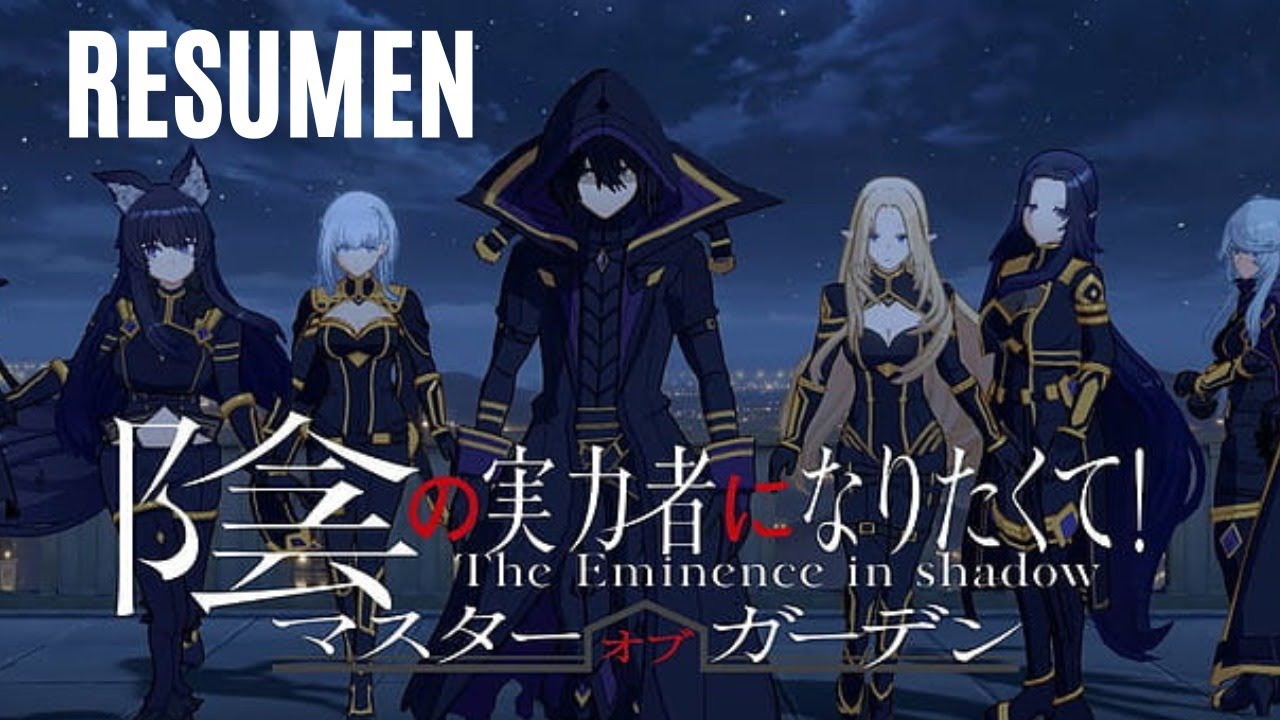 THE EMINENCE IN SHADOW RESUMEN EN UNOS MINUTOS - YouTube