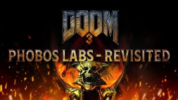 Doom 3 (Nightmare) - Resurrection of Evil - Phobos Labs - Revisited