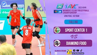 Full | Sport Center 1 - Diamond Food | AVC Club 2023