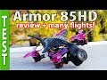 Makerfire Armor85HD review and many flights
