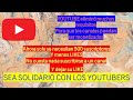 SER SOLIDARIOS CON LOS CANALES PEQUEÑOS DE YOUTUBE