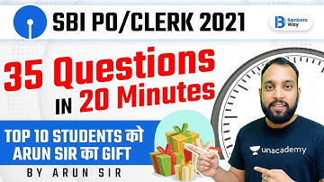 SBI PO/Clerk 2021 | 35 Questions in 20 Minutes | with Arun Singh Rawat